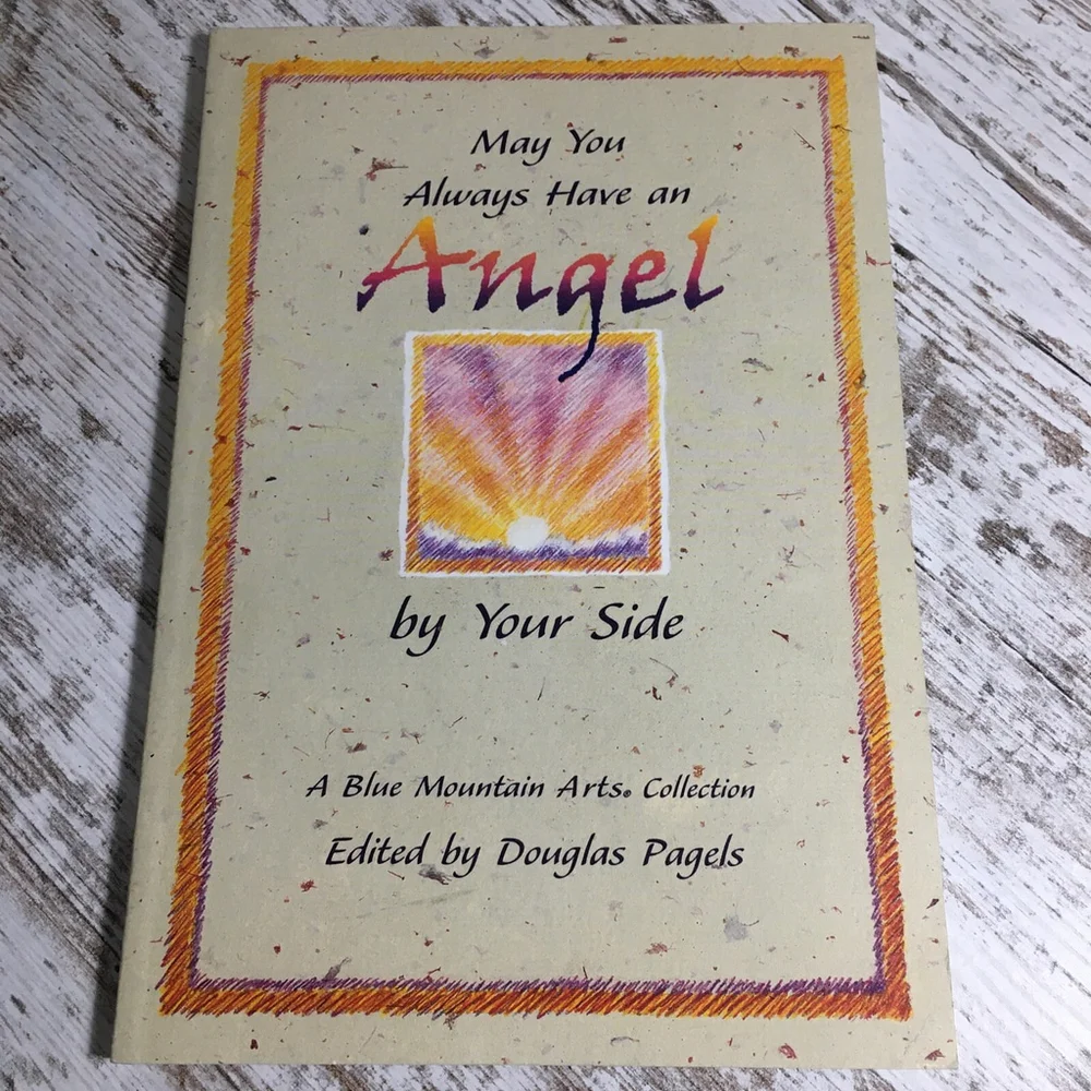 May You Always Have An Angel By Your Side Douglas Pagels Spiritually Christian